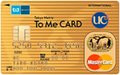 To Me CARD UCゴールドカード